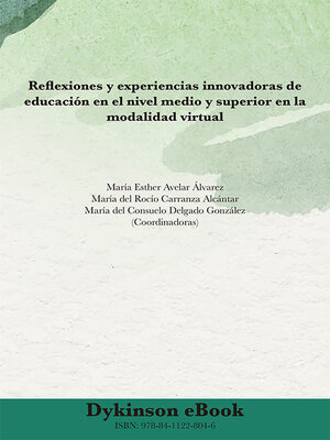 cover image of Reflexiones y experiencias innovadoras de educación en el nivel medio y superior en la modalidad virtual